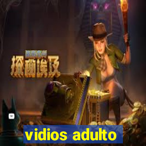 vidios adulto